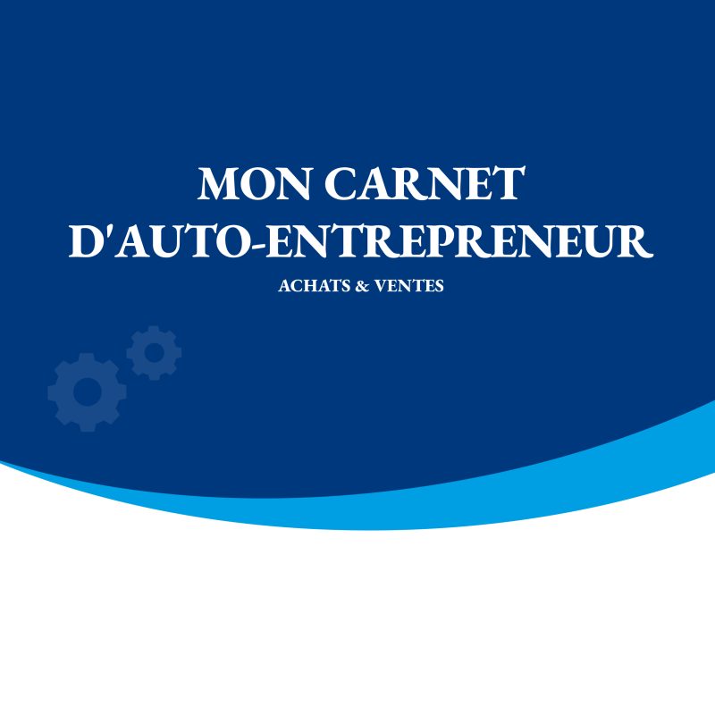 Mon carnet d'auto-entrepreneur